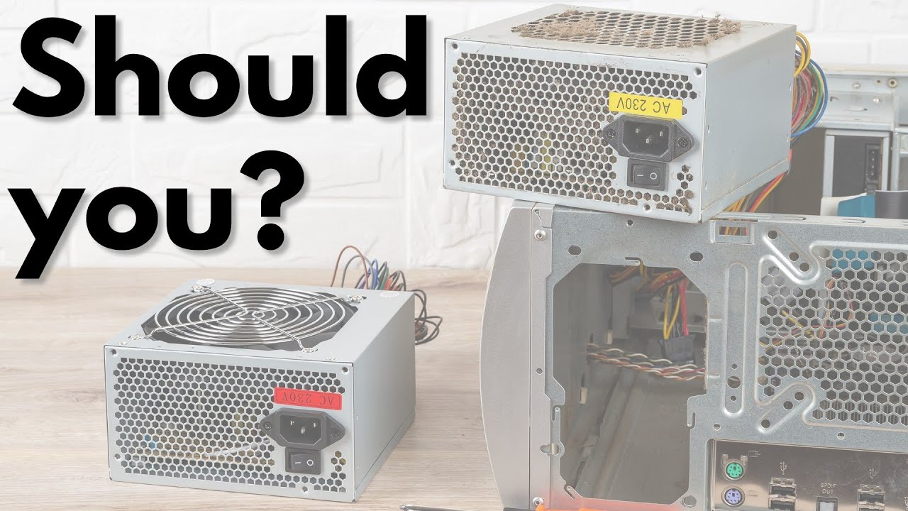 Is It Risky To Re-Use An Old Power Supply Unit (PSU)?