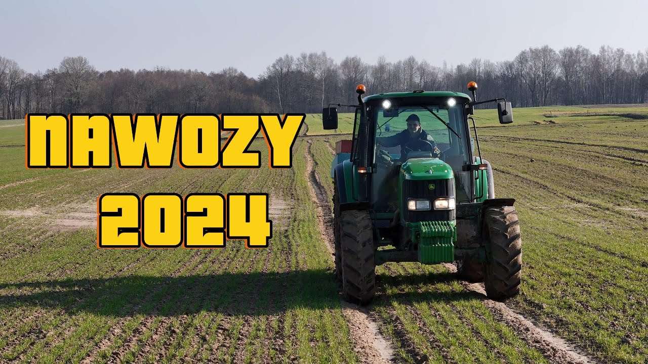 Nawozy 2024 na Warmii John Deere 6120 + Sulky