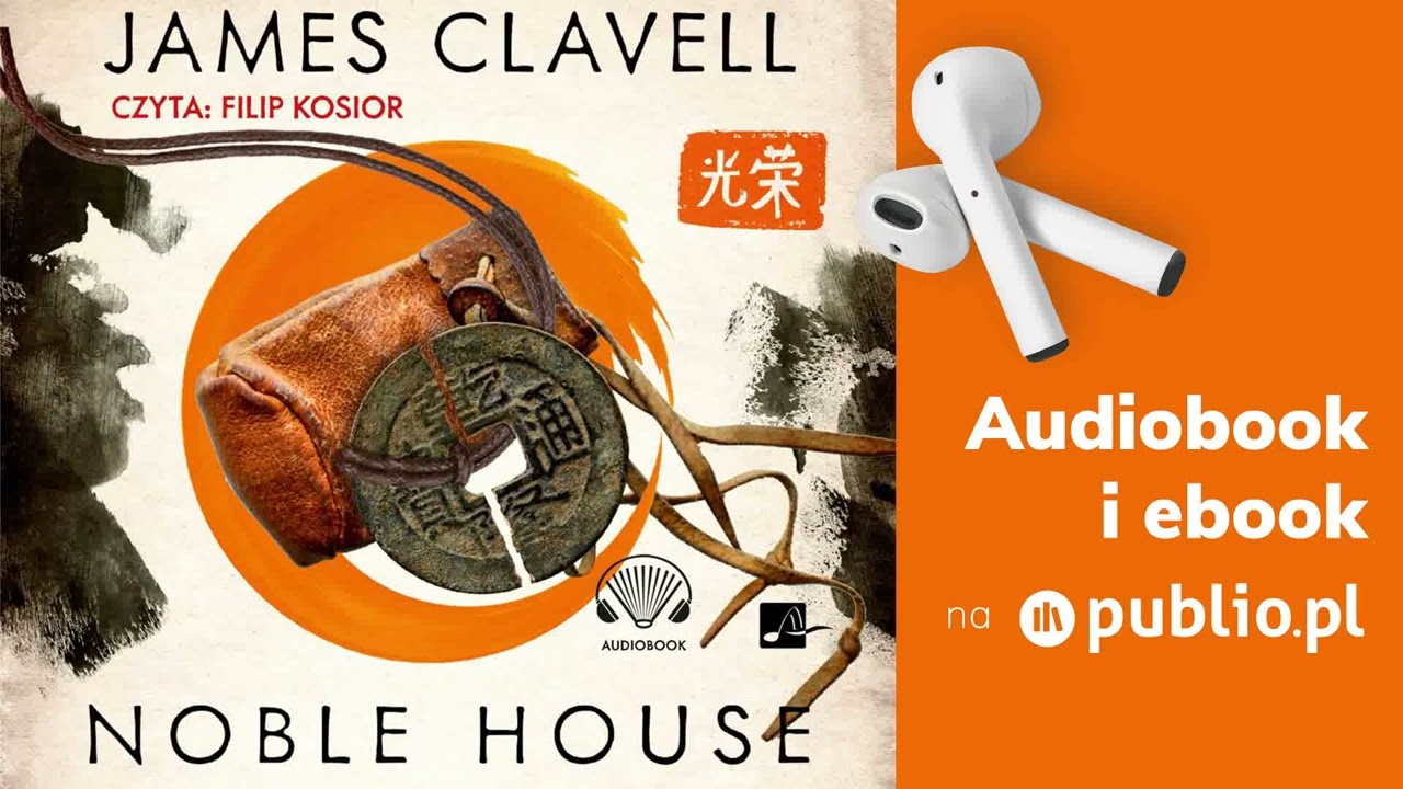 Noble House. James Clavell. Audiobook PL [Powieść]