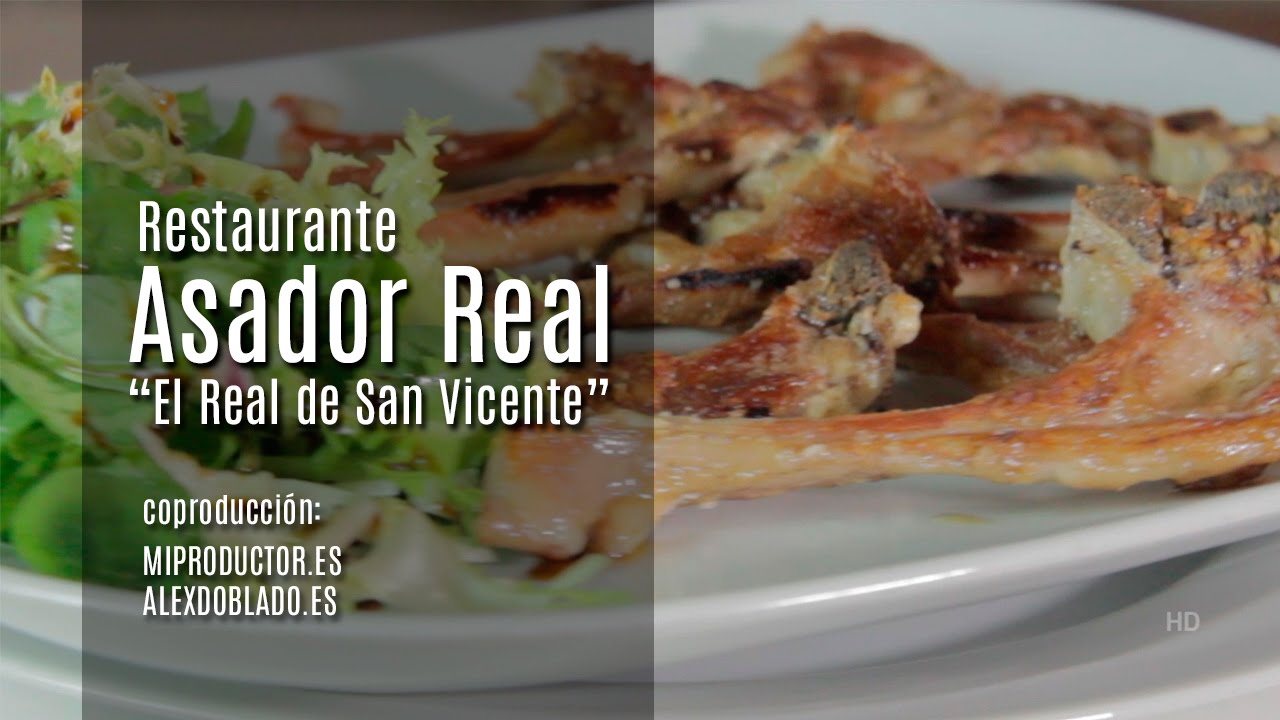 ASADOR REAL- El Real de San Vicente- Video Promocional
