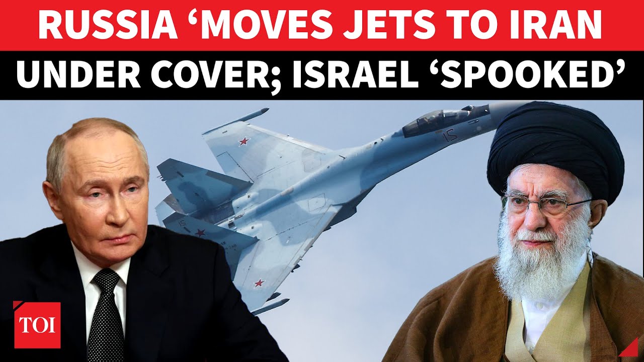Russia Secretly Transferring Jets To Iran? Sensational Su-35 Reveal &lsquo;SPOOKS&rsquo; Israel | Watch