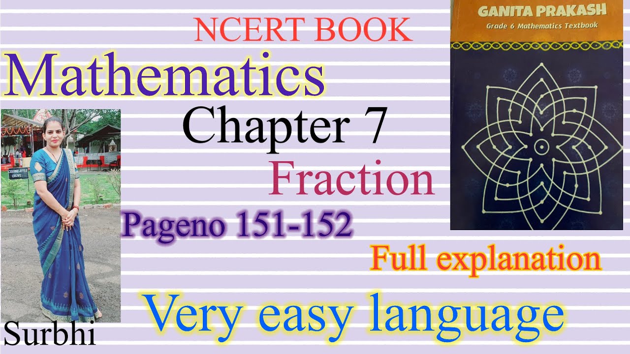 Class 6 ganita Prakash NCERT ch:7 fraction pageno 151-152 