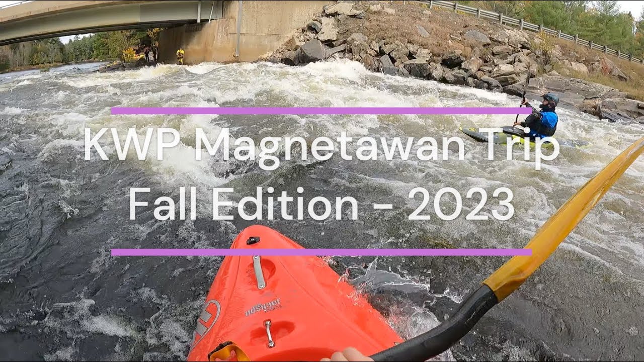 KWP Magnetawan Trip   Fall Edition 2023