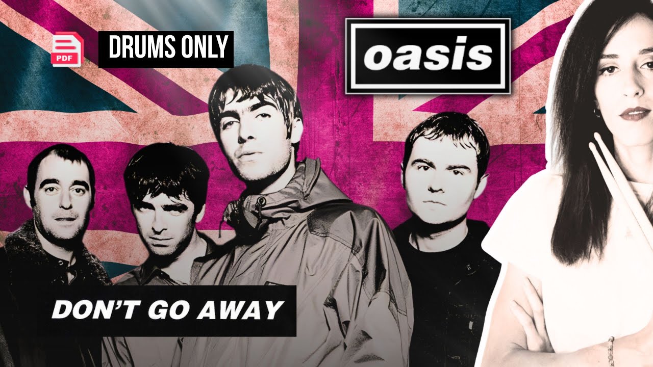 Don't Go Away| Oasis | Drums Only
