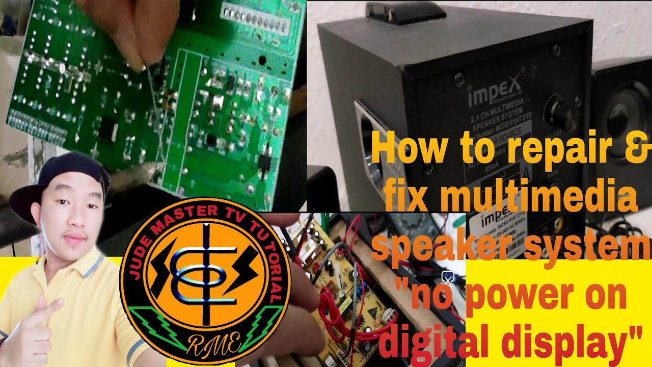 how to repair impex multimedia speaker system [no power on digital display]/jude master tv tutorial