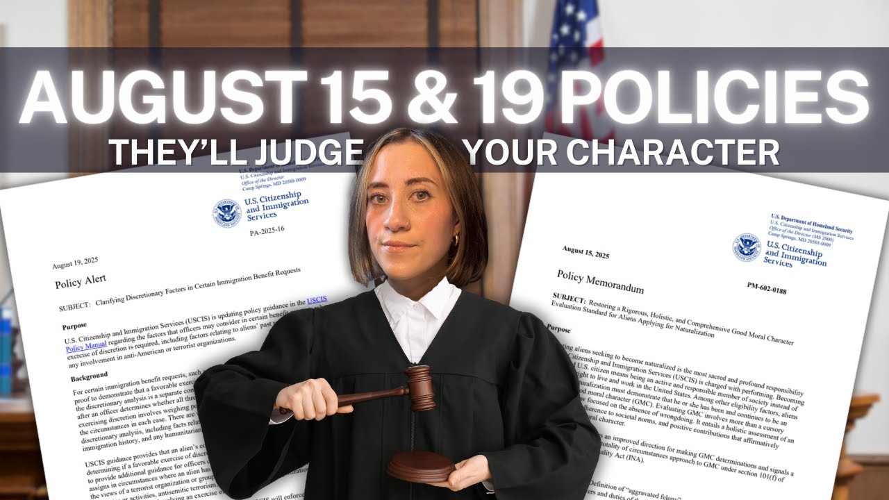 N-400 AND DISCRETION | Discussing VAGUE USCIS Policy Alerts from August 15 and 19