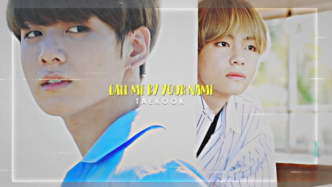 taekook | call me by your name