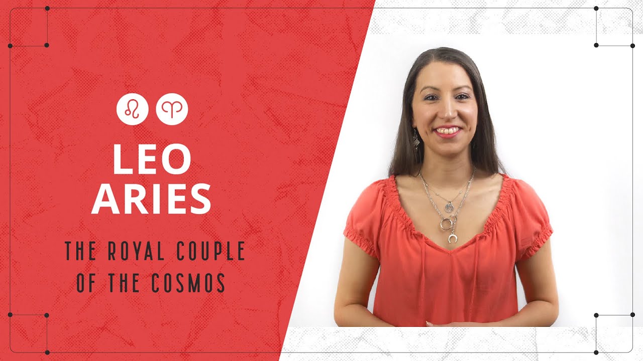 Leo & Aries Love Compatibility &ndash; The Royal Couple of The Cosmos
