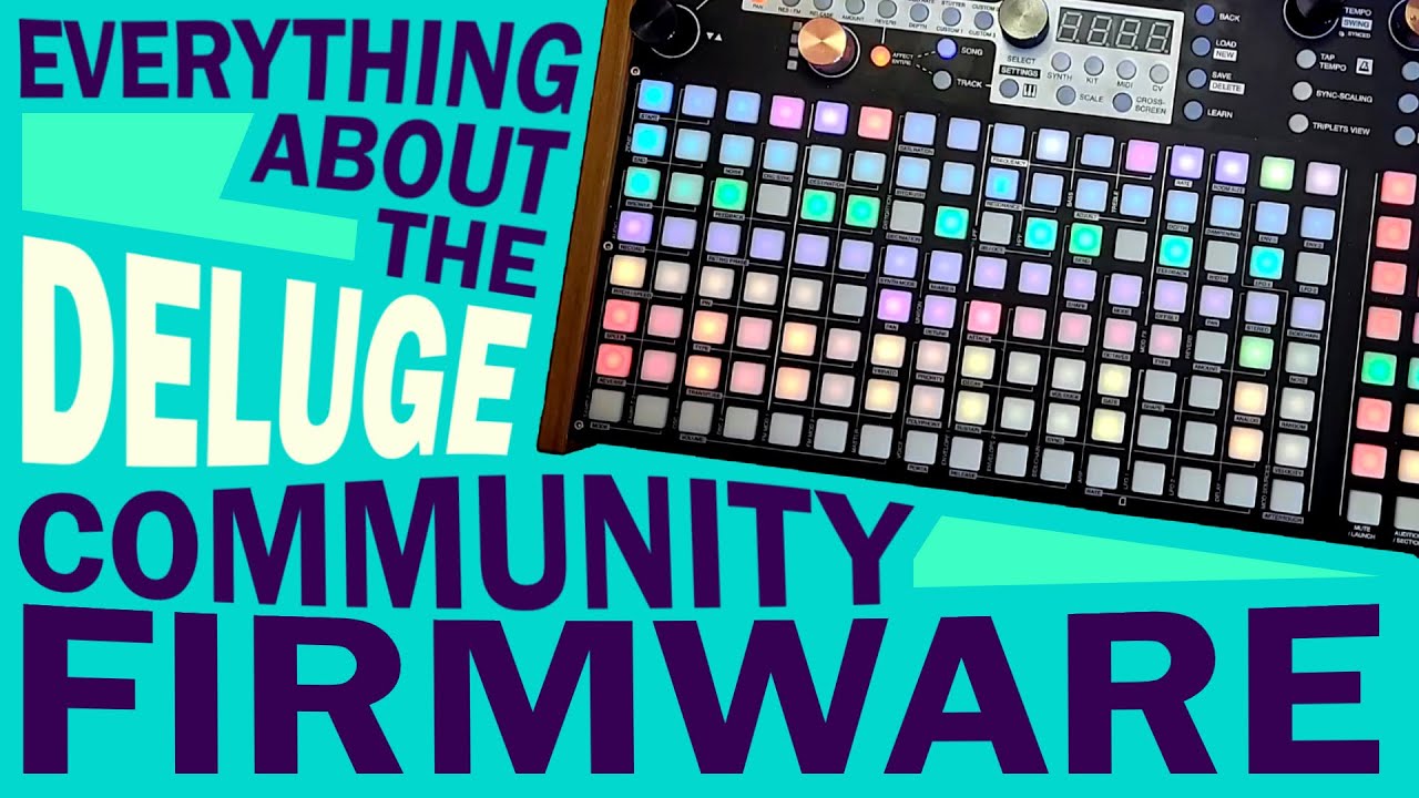 Everything you need to know about the Deluge Community firmware
