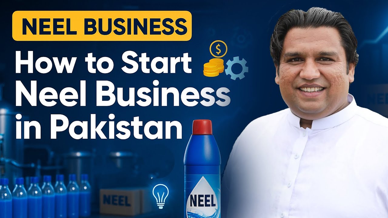 How to Start Neel Business in Pakistan - Complete Step-by-Step Guide For Beginners!!!