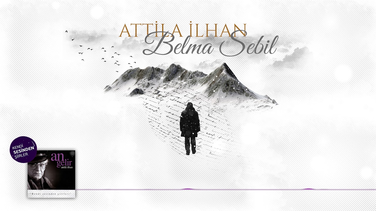 Attila İlhan - Belma Sebil