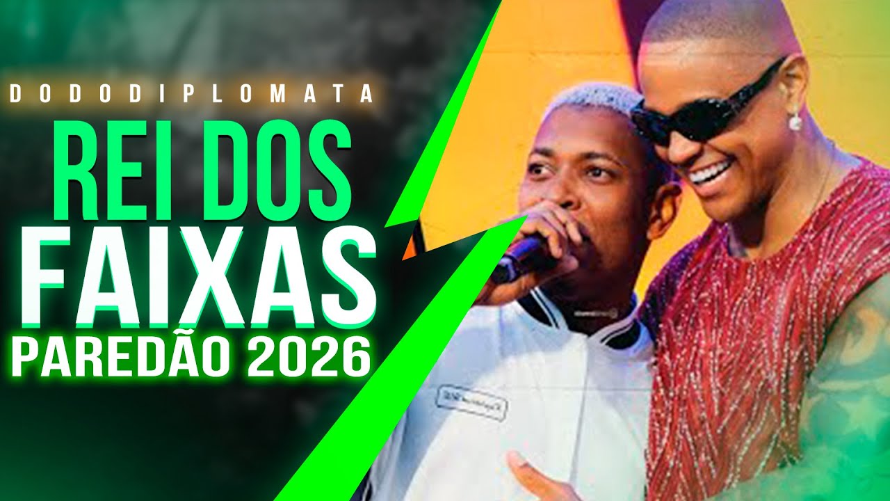 REI DOS FAIXAS - REI DOS FAIXA PAREDÃO JANEIRO - PAGODÃO REI DOS FAIXAS 2026