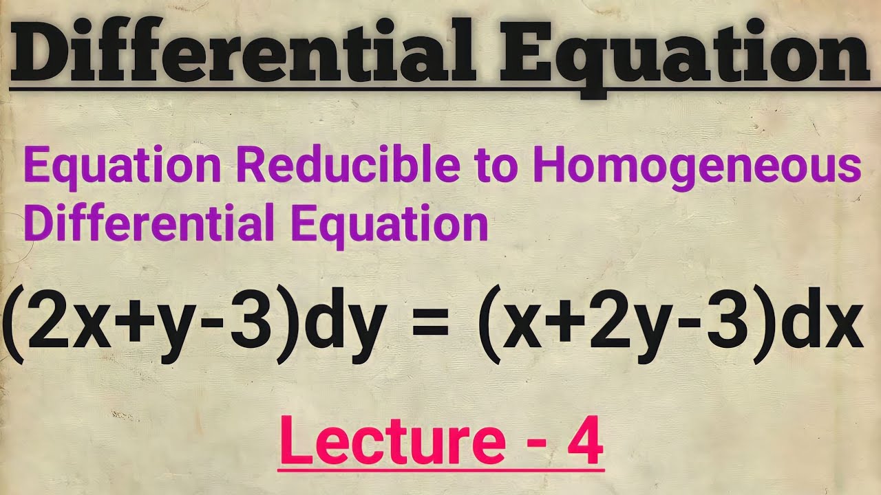 Equation Reducible to Homogeneous Form | Differential Equation | (2x+y-3)dy=(x+2y-3 )dx |