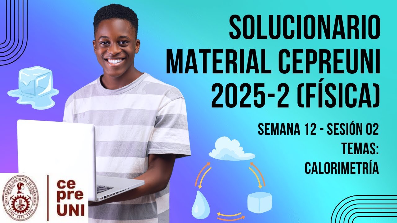Material de estudio CEPREUNI 2025-2 (S12S02) - Calorimetría