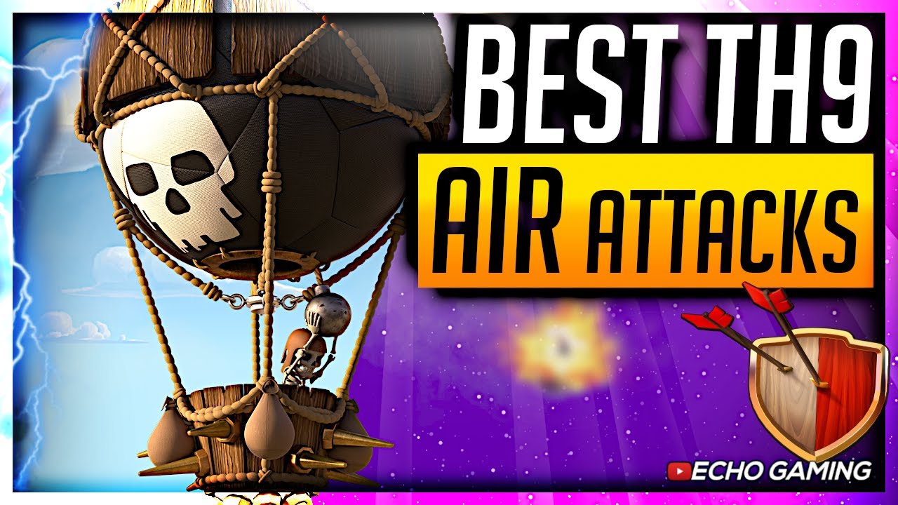 Best Air attack strategies at Town Hall9
