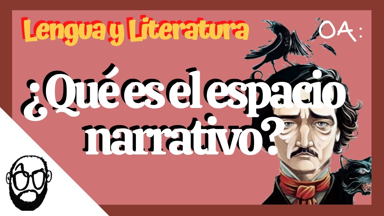 ¿QUÉ ES EL ESPACIO NARRATIVO? 🤔 CONCEPTOS Básicos de Lengua y Literatura 📚