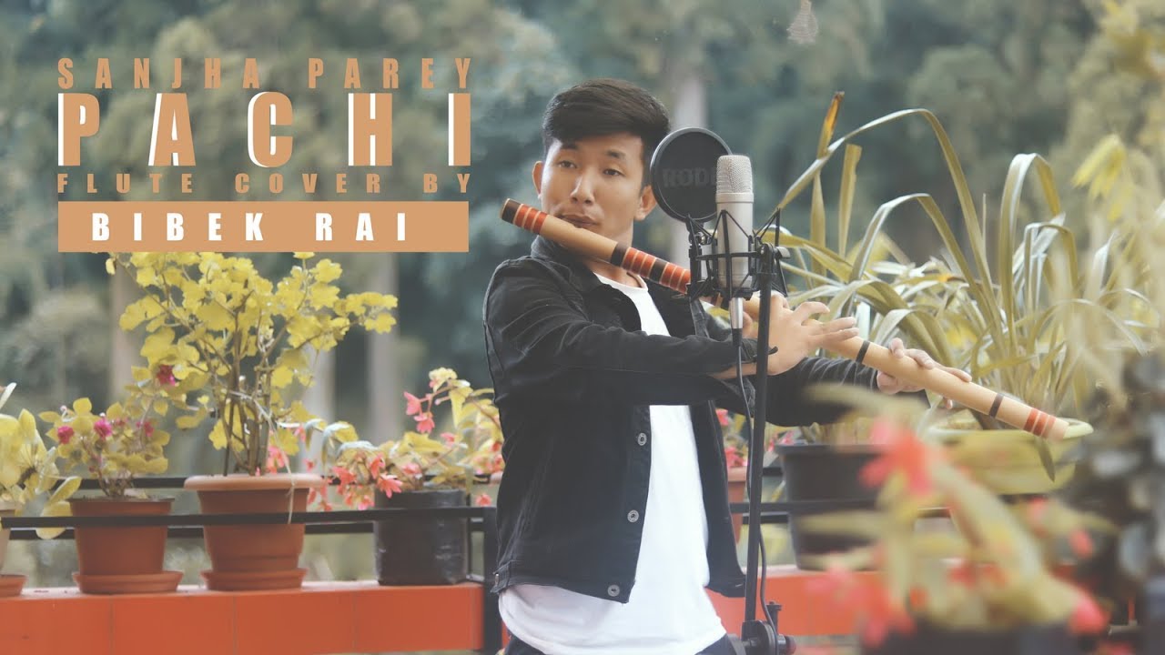 #Sanjha Pare pachi /Flute cover by Bibek Rai/From 