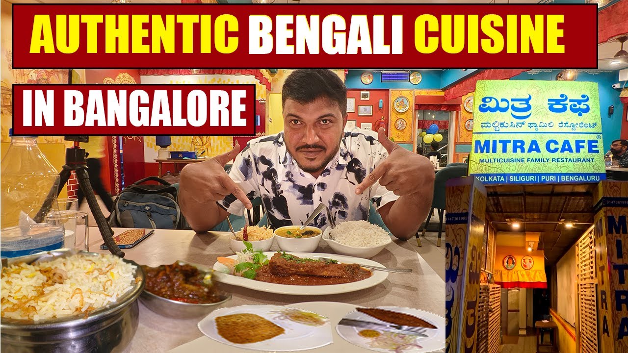 Mitra Cafe | Best Bengali Restaurant In Bangalore | Top Bengali Restaurant | Authentic Bengali Food