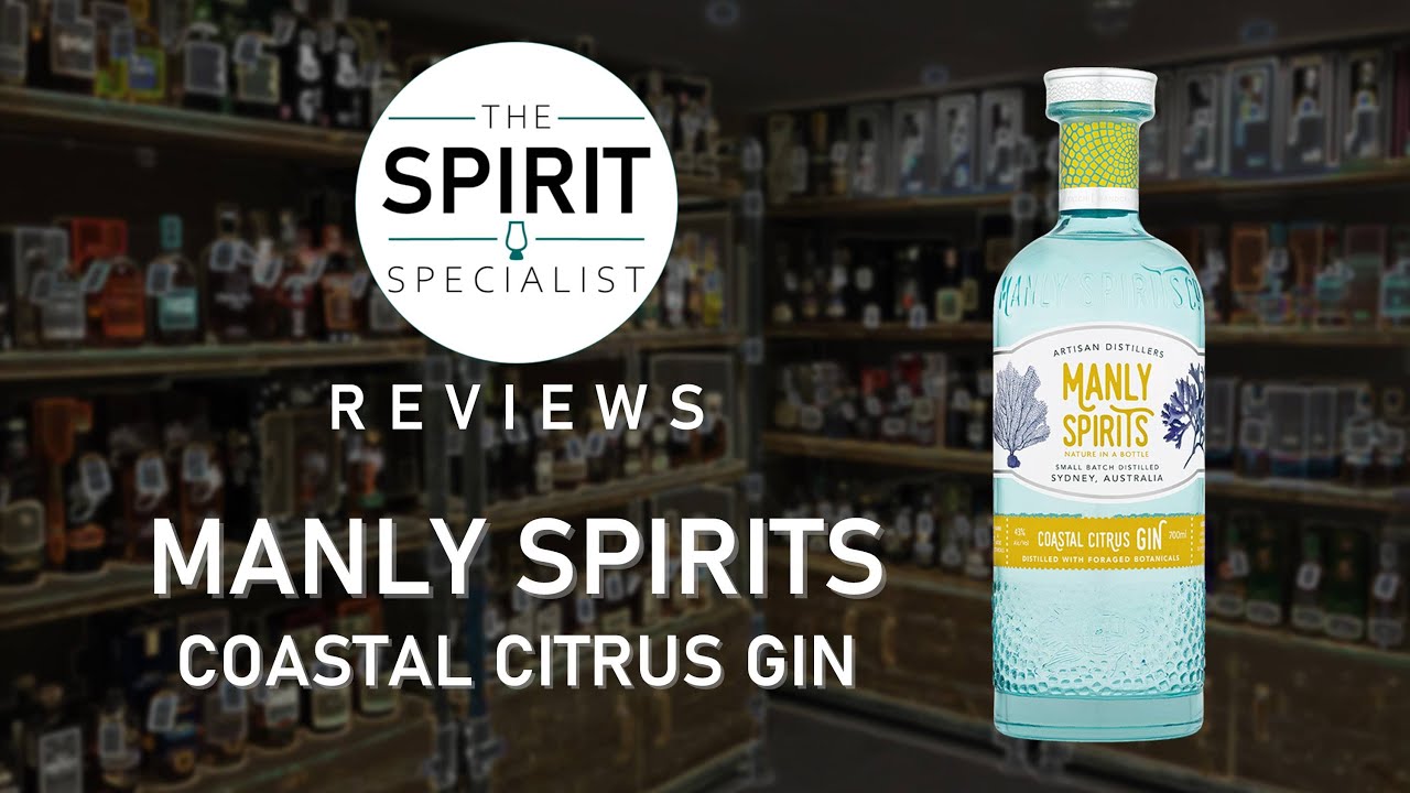 The Spirit Specialist reviews Manly Spirits Coastal Citrus Gin