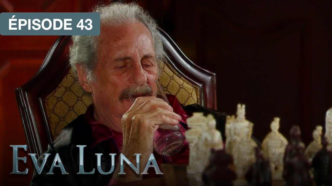 Eva Luna - EP 43  - Le rêve d'une vie nouvelle - série doublée en français