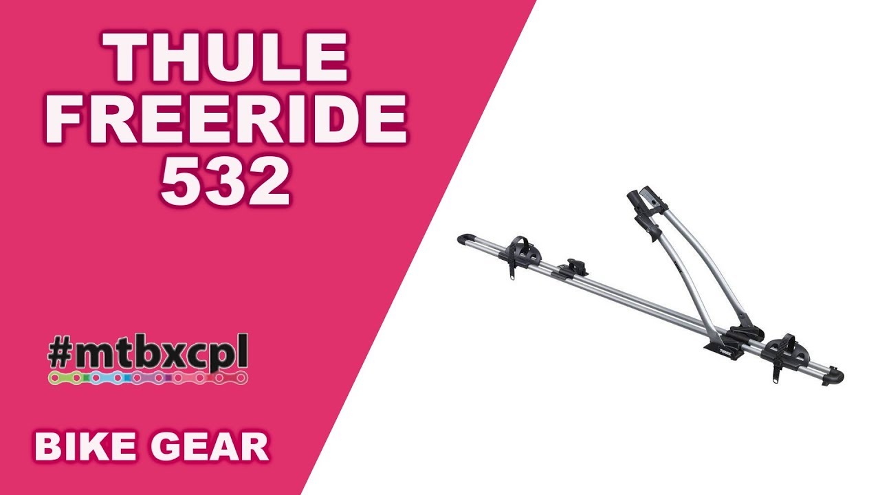 THULE FreeRide 532 | Bike Gear #MTBXCPL