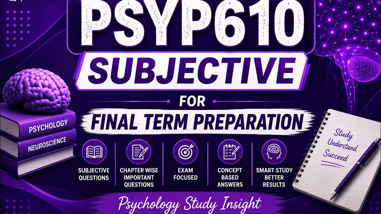 PSYP610 Subjective | Final Term Preparation | Important Long & Short Questions | VU Psychology