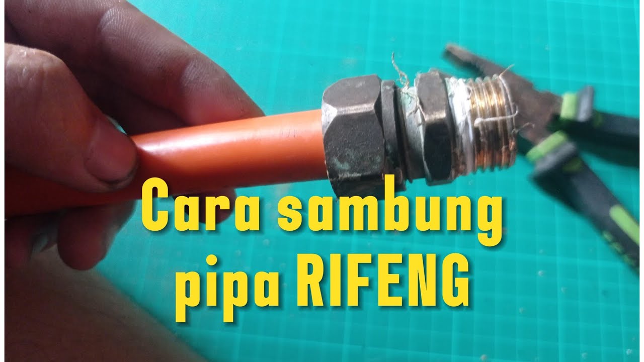 Cara sambung pipa air panas Rifeng
