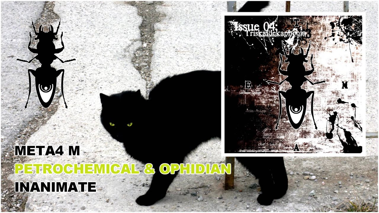 Petrochemical & Ophidian - Inanimate