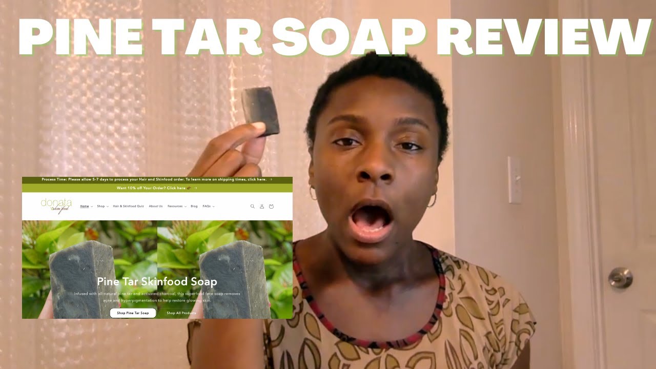 I tried PINE TAR soap for the first time