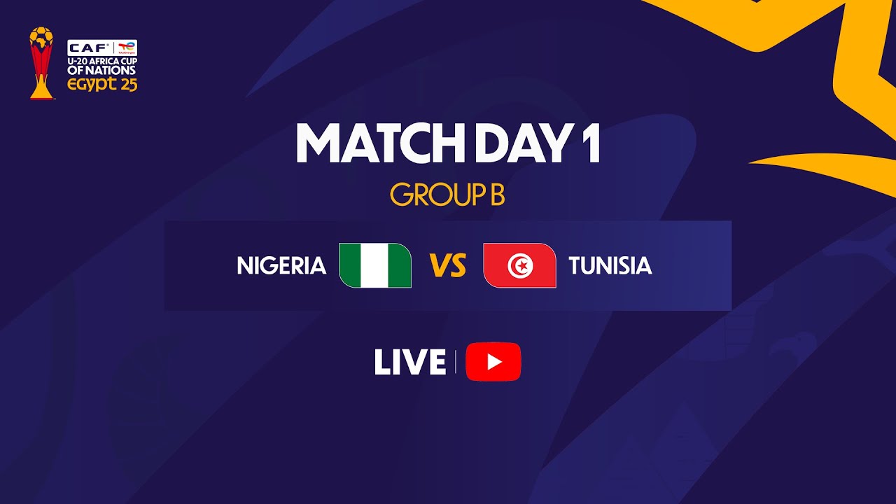 Nigeria vs Tunisia - U-20 AFRICA CUP OF NATIONS