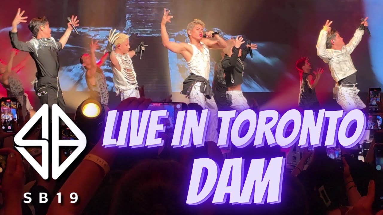 DAM by SB19 — Pure Fire 🔥 | Simula at Wakas World Tour Toronto