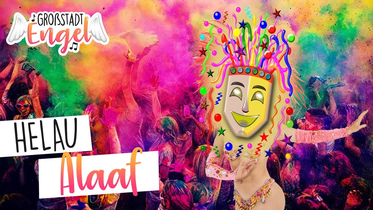 Helau, Alaaf - GroßstadtEngel | Karnevalslieder | Karneval | Fastelovend | Faschingslieder