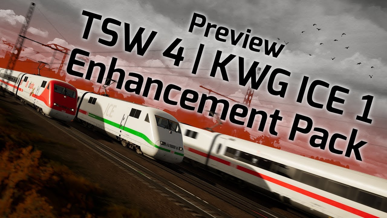 TSW 4 | KWG ICE 1: Enhancement Pack v2 | Preview