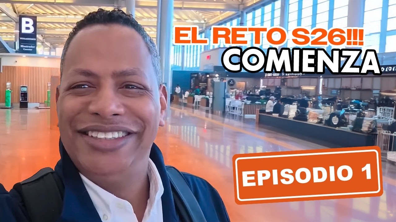 DE MÉXICO A RD ✈️ Reto S26: 26 días de Vlogs con Bolívar Valera | Episodio 1