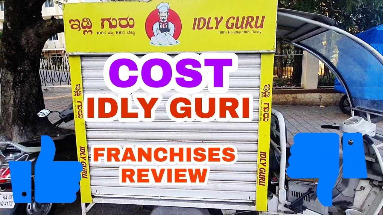 IDLY GURU FRANCHISES full Update // Is it Worth or Not // Cost-500000Rs #idlyguru #startups