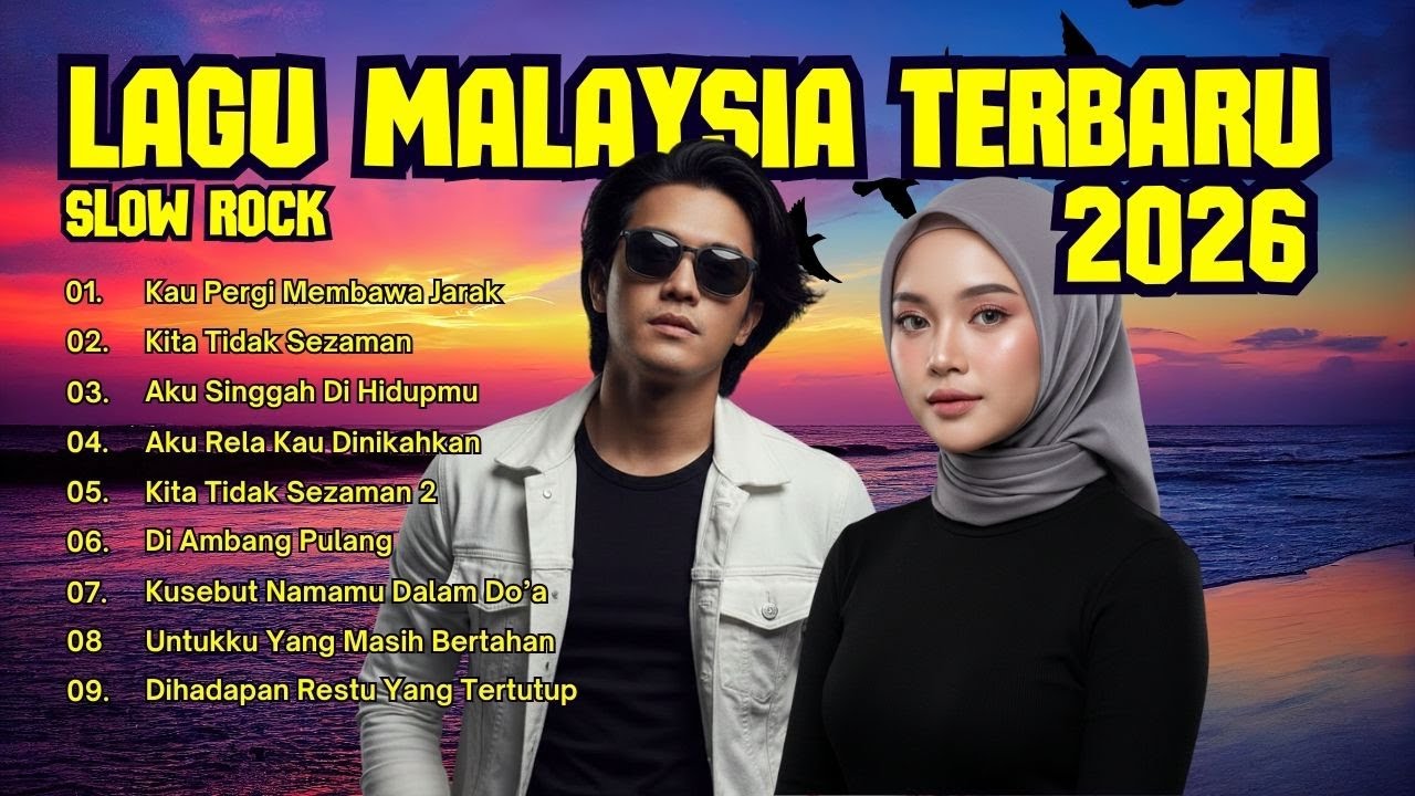 Full Album Malaysia Terbaru Populer 2026 | Lagu Slow Rock Malaysia