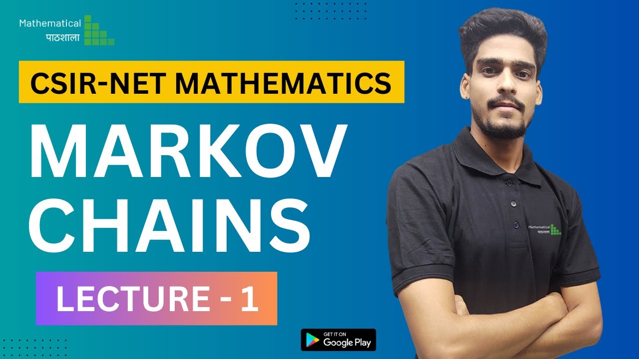 MARKOV CHAINS