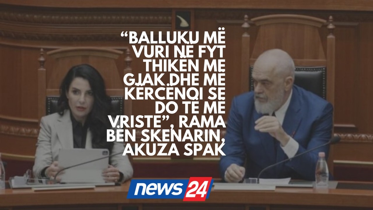 “Balluku më vuri në fyt thikën me gjak dhe më kërcënoi se do të më vriste”, Rama bën skenarin