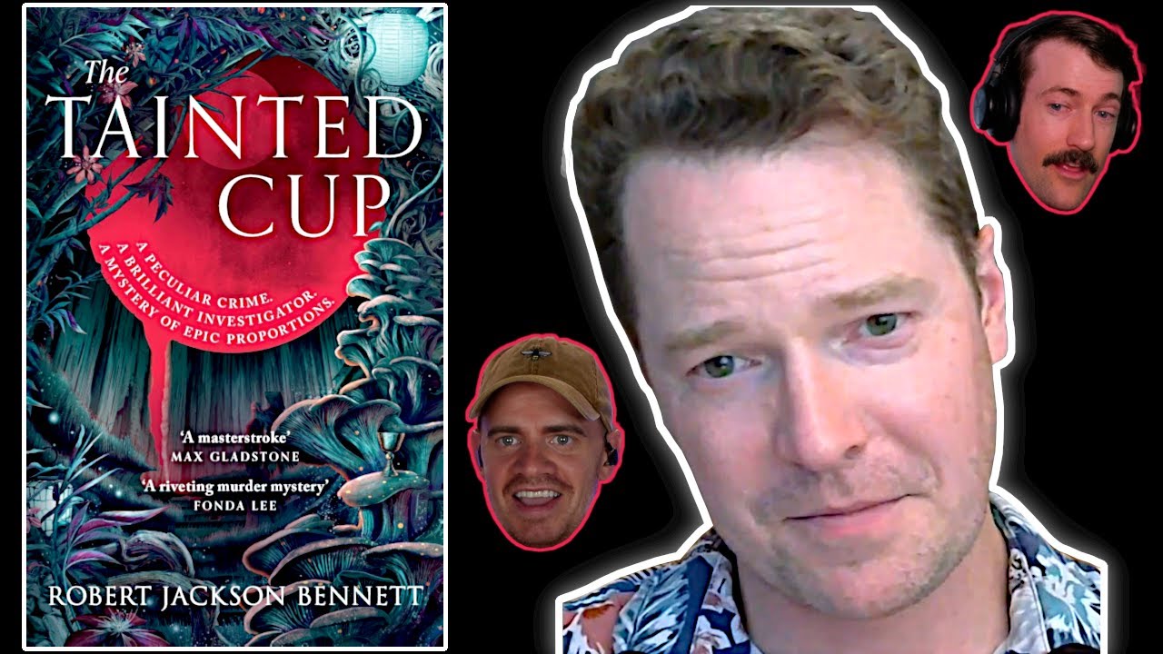 Interview with Robert Jackson Bennett - author of The Tainted Cup!