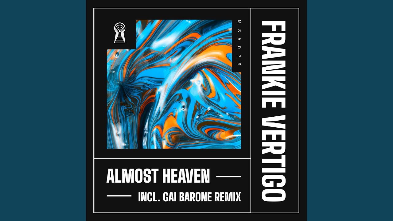 Almost Heaven (Gai Barone Extended Remix)