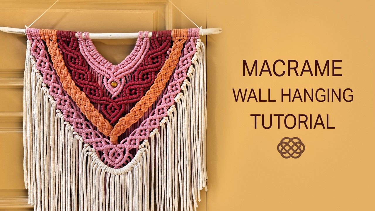 Colorful Macrame Wall Hanging - Step by Step Tutorial  | Boho Home Decor