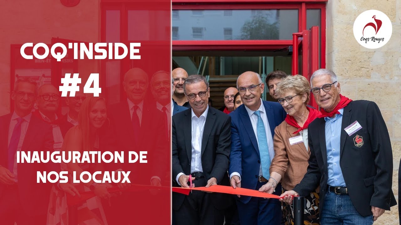 Coq'Inside 4 - Retour sur l'Inauguration du nouveau si&egrave;ge des Coqs Rouges