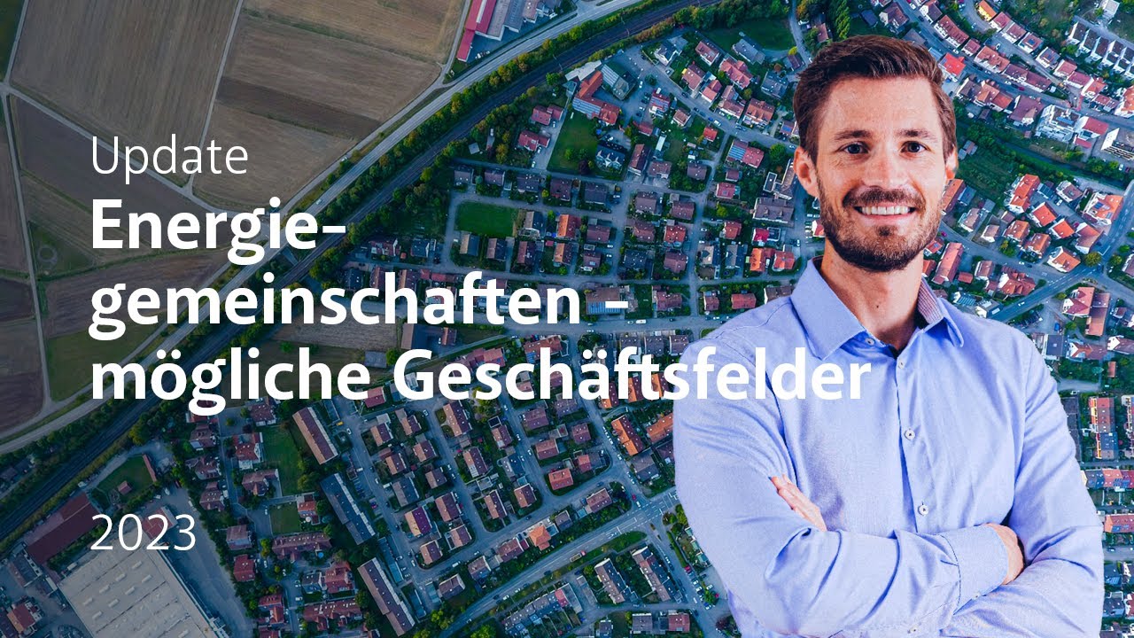 Energiegemeinschaften - mögliche Geschäftsfelder - Februar 2023