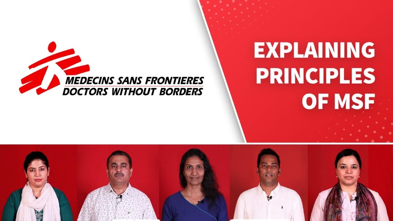 What are the principles of MSF?
