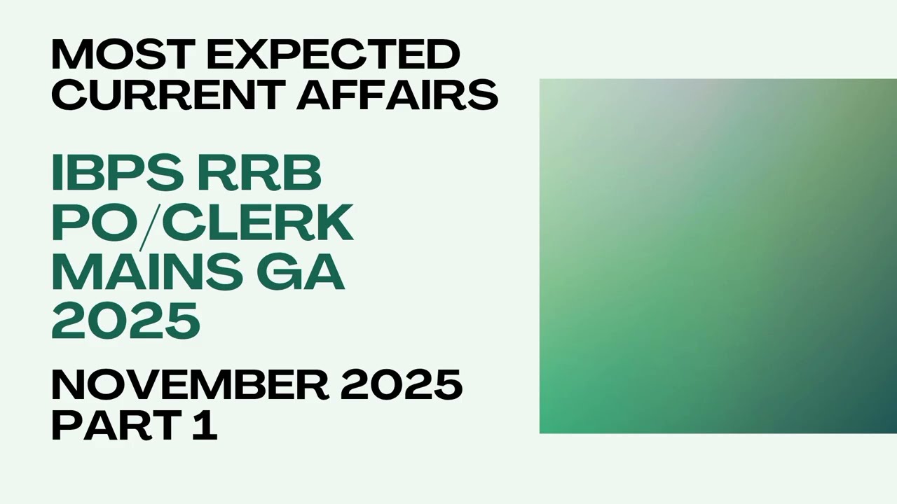 IBPS RRB PO/Clerk Mains GA 2025 | Ibps RRB PO Mains current affairs 2025 | ibps rrb po mains 2025