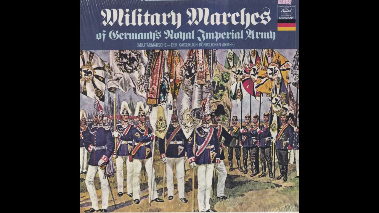 Military Marches of Germany's Royal Imperial Army