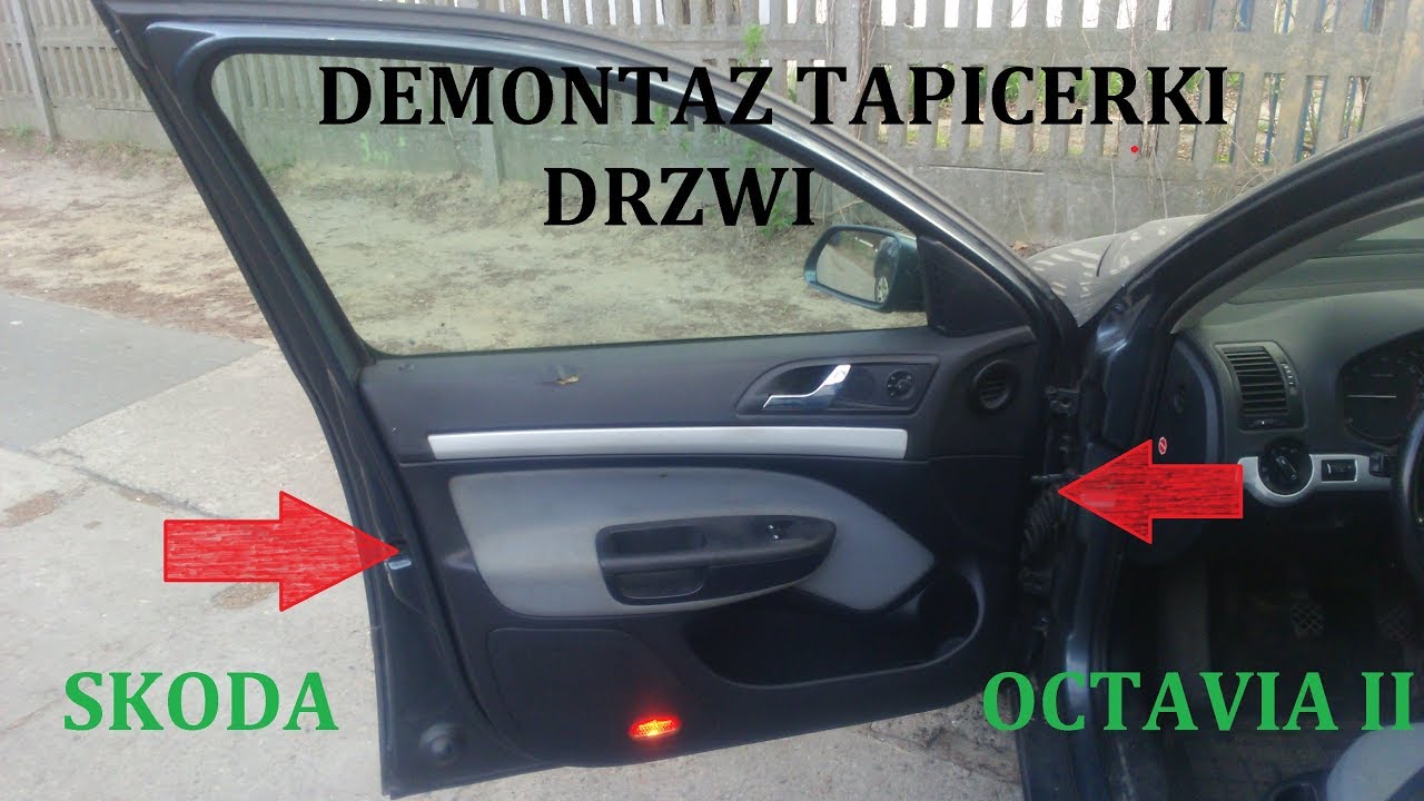 Demontaż tapicerki drzwi kierowcy Skoda Octavia II, Remove front door panel Skoda Octavia II
