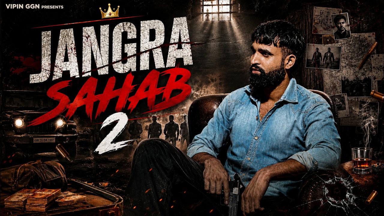Jangra Sahab 2 | Vipin Ggn | Narender Ahar | Harendra Nagar | Nakul Jangra | New Haryanvi Song 2025