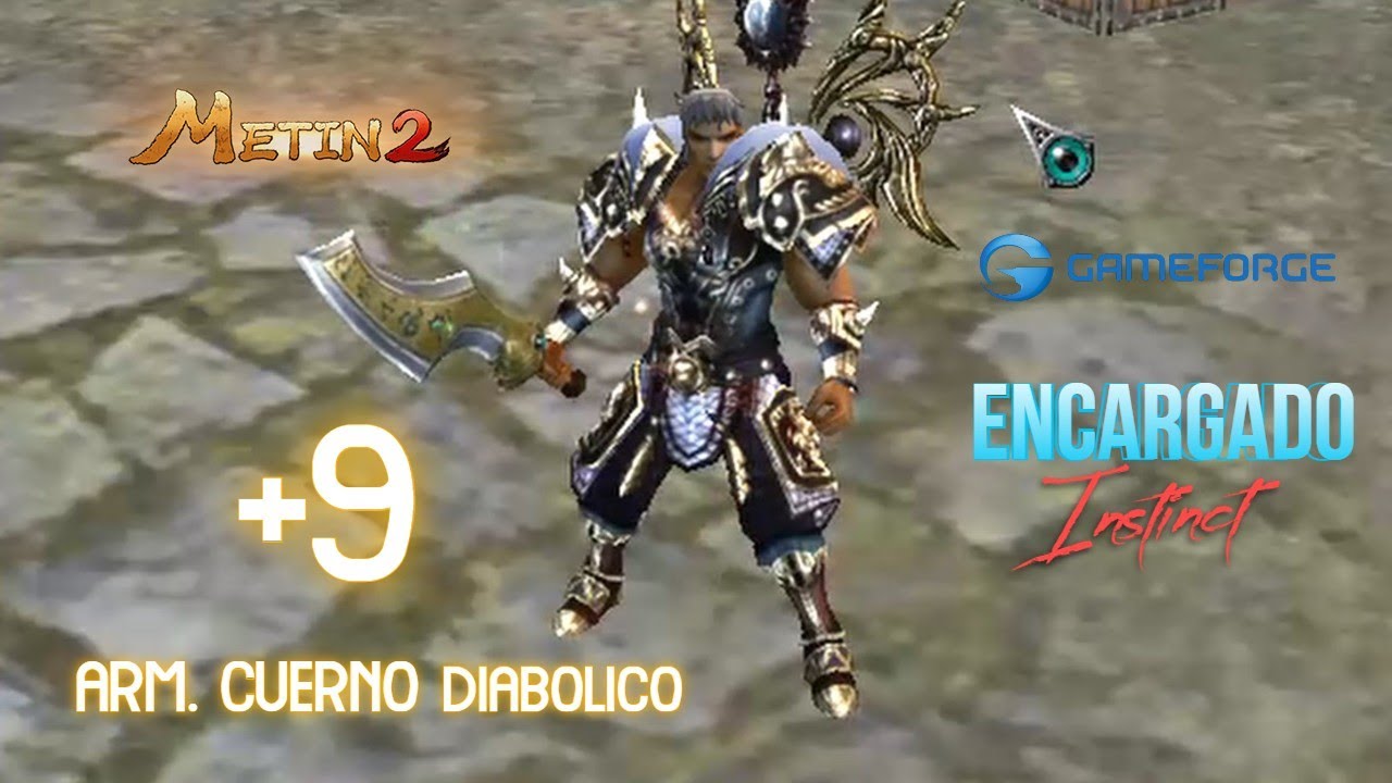 Metin2.España Subiendo  Armadura lv 105 +9 / Arm. cuerno diabólico 2022 Encargado Instinct