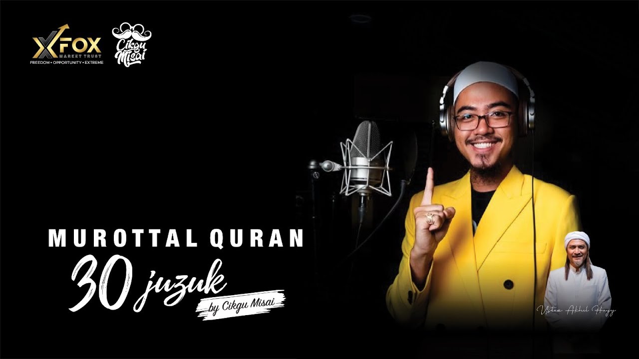 Cikgu Misai 30 Juzuk Murottal Quran